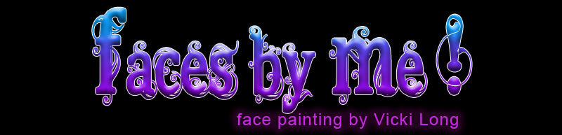 Faces by Me! - Face painting by Vicki Long
